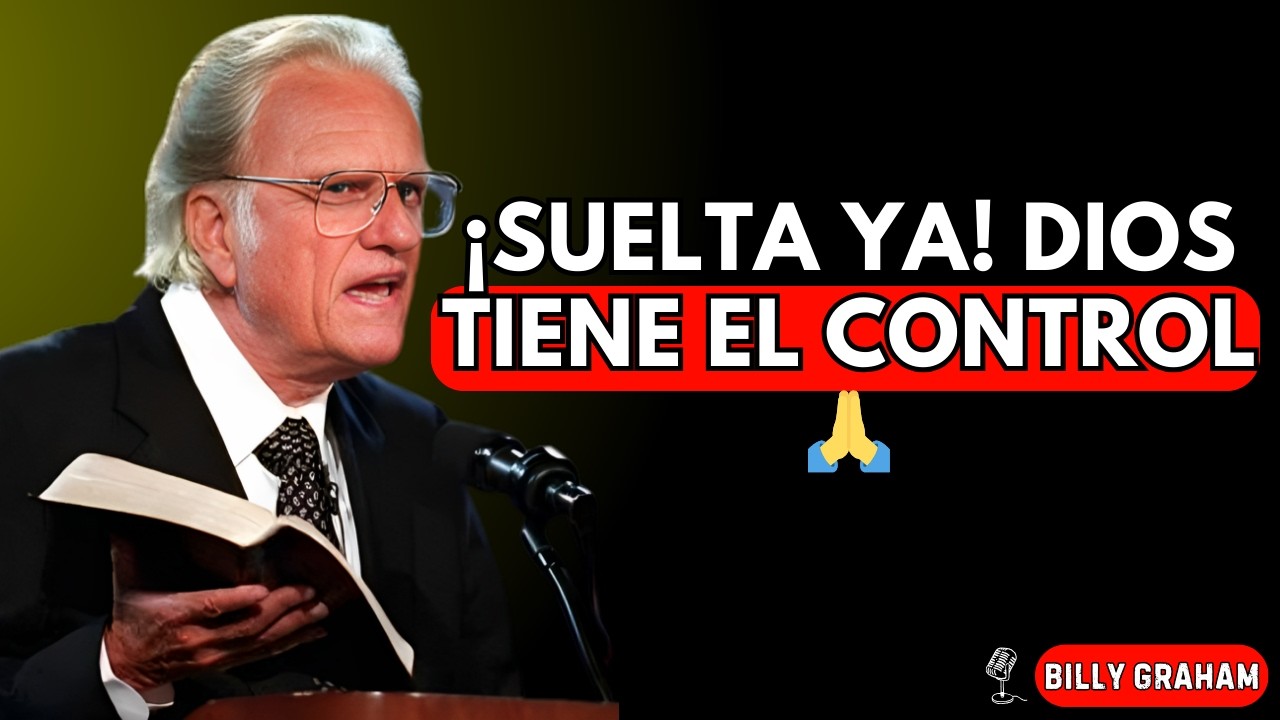 DIOS TE DICE HOY: CONFÍA, AUNQUE NO ENTIENDAS EL PROCESO | Billy Graham
