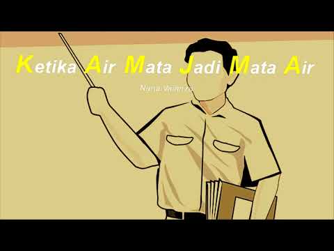 Ketika Air Mata Jadi Mata Air - Nana Valanza (Lyrics)