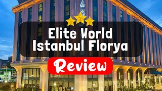 Elite World Istanbul Florya Istanbul Review - Should You Stay At This Hotel?