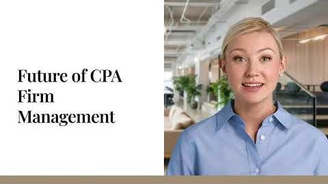 Future of CPA Firm Management