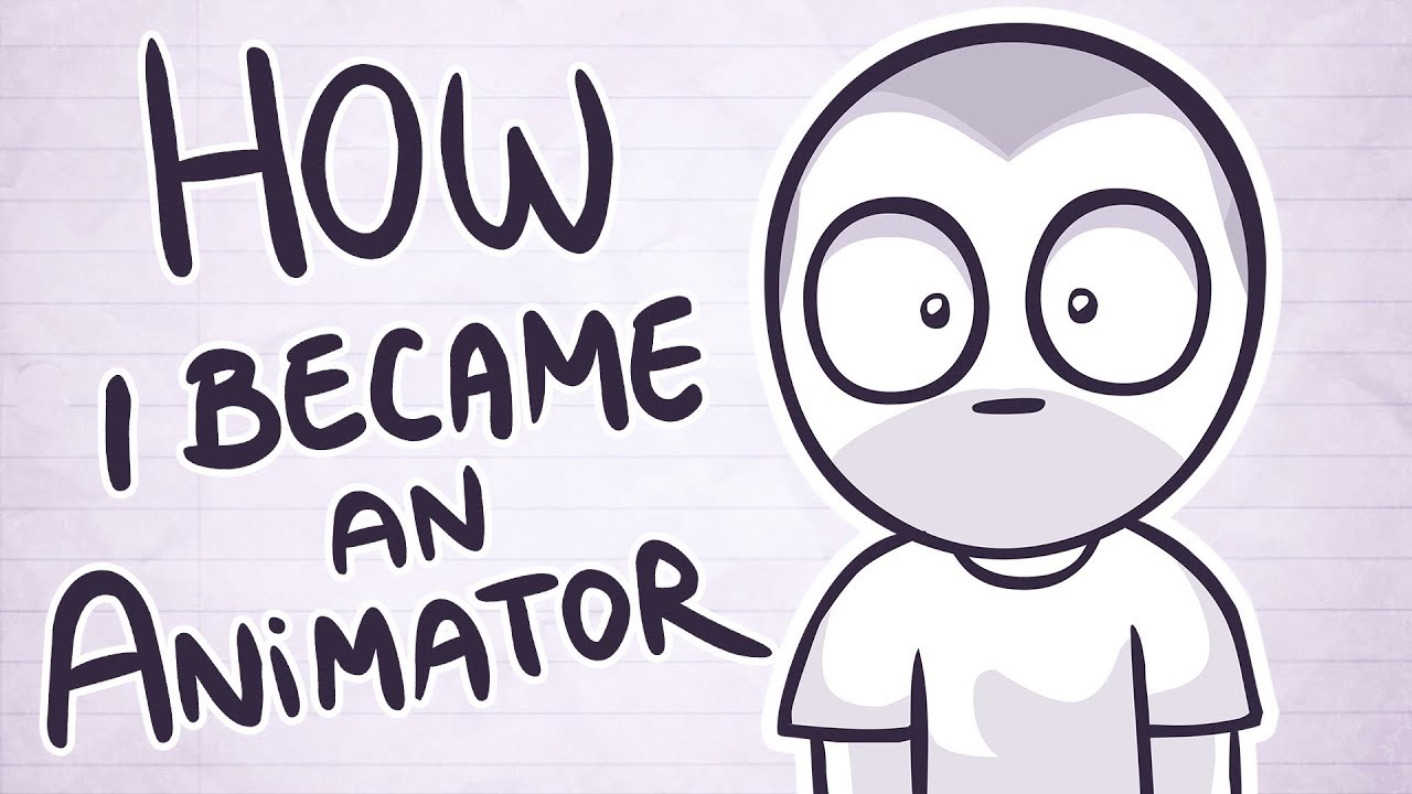 How I Became An Animator