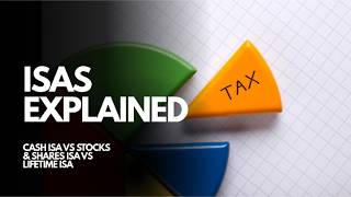 ISAs Explained UK: Cash ISA vs Stocks &amp; Shares ISA vs Lifetime ISA (Beginner Guide 2026)