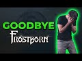 The best mobile game i have ever played goodbye frostborn i will miss you 