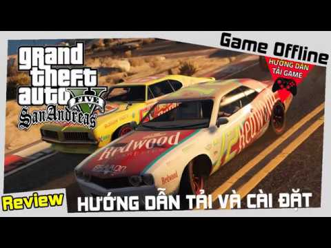 Cách Tải GTA San Andreas MOD GTA V Thành Công