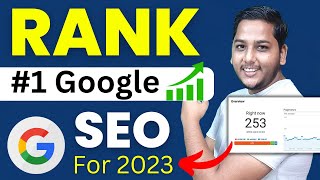 Rank #1 on Google! SEO Strategy for 2023