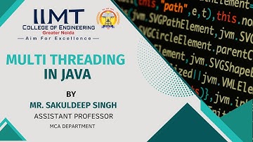 Multi Threading in Java | MCA Course | Computer Application | IIMT College of Engineering, Delhi NCR