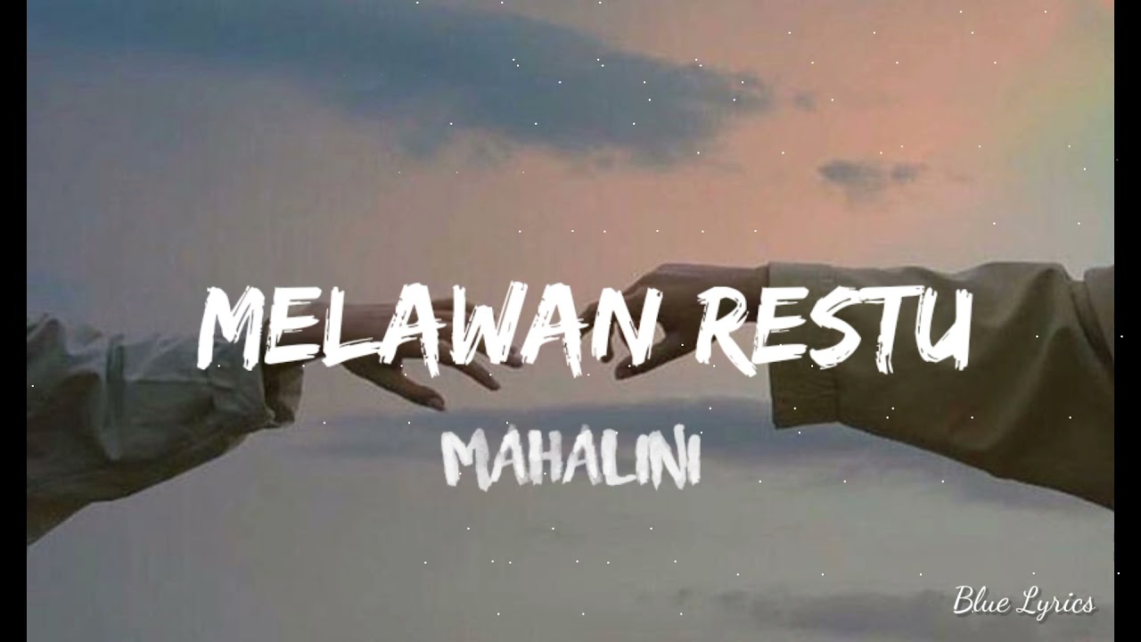 LIRIK \u0026 COVER | MAHALINI - MELAWAN RESTU | COVER BY SHEILA ANANDARA