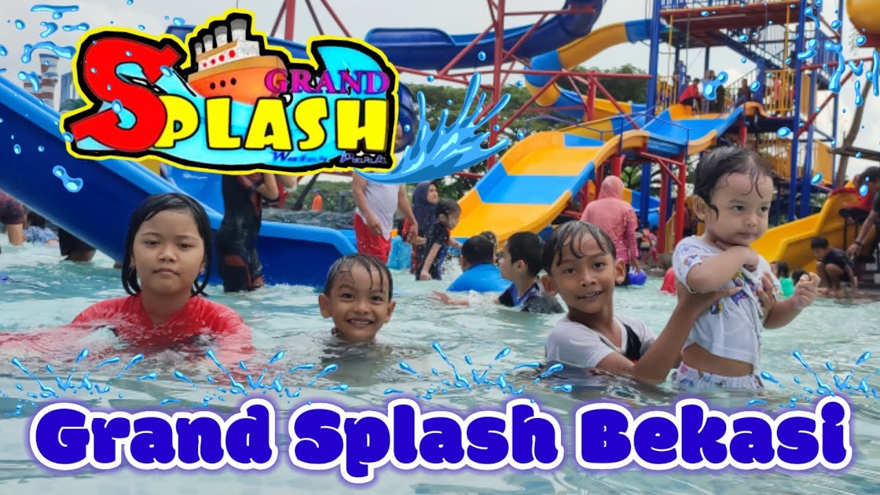 Grand Splash Waterpark Bekasi YouTube