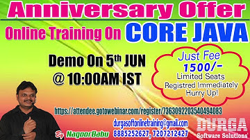 CORE JAVA Online Training by Mr. Nagoor Babu Demo on 5th Jun 2017 @10:00AM IST.