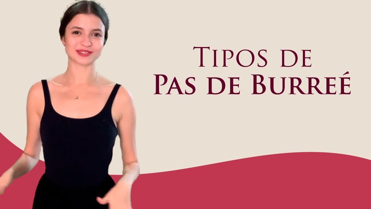 TIPOS DE PAS DE BOURRÉE - Metodologia Vaganova