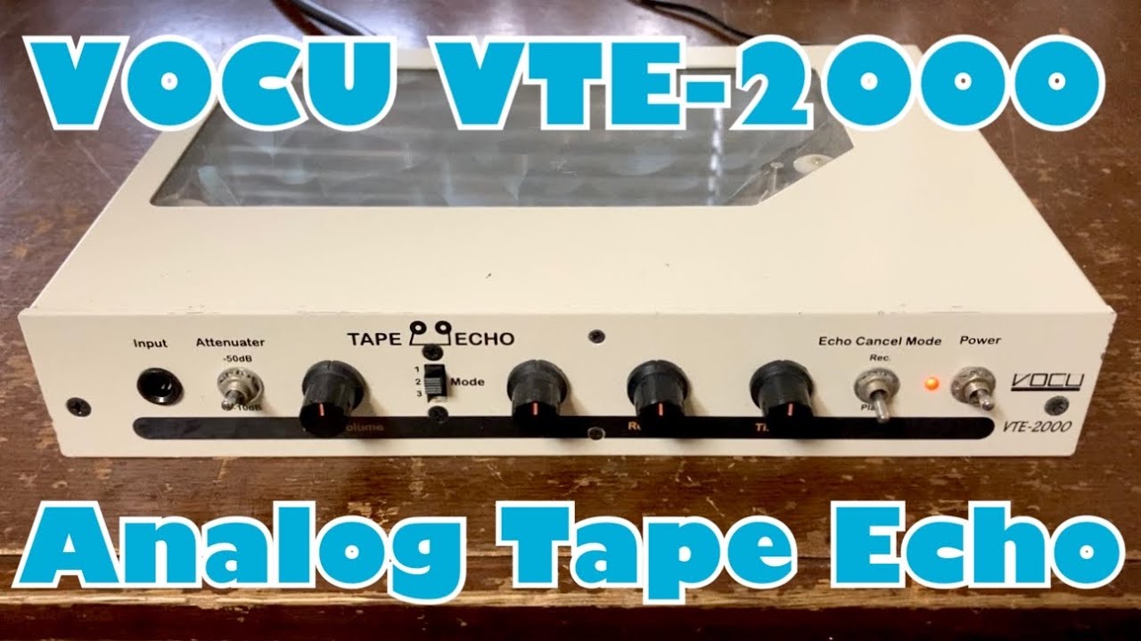 VOCU VTE-2000 Analog Tape Echo [Fernandes Product]