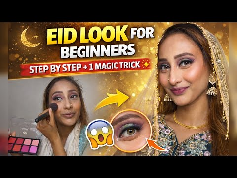 Easy Eid Look for Beginners ✨ | Step by Step + 1 Magic Trick 😱 