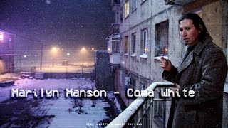 Marilyn Manson – Coma White (1980's Soviet Post-Punk Version)