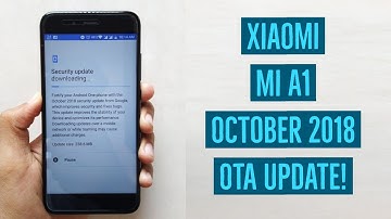 Mi A1 October 2018 OTA Update!