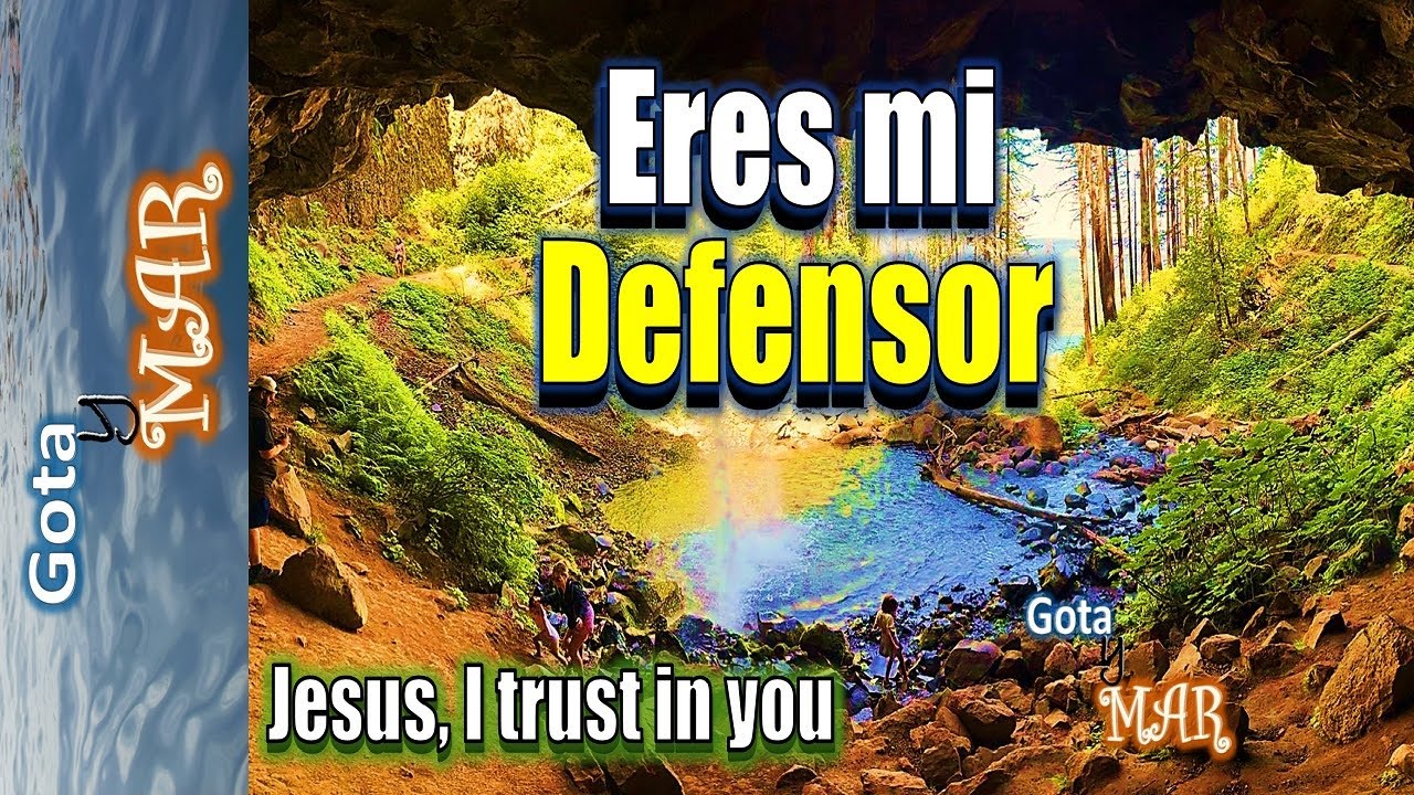 SEÑOR ERES MI DEFENSOR - YouTube