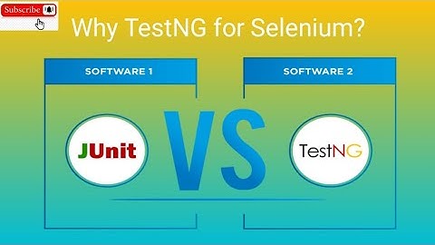 TestNG Vs Junit I Why TestNG | Use of TestNG in Selenium I Difference between TestNG and Junit