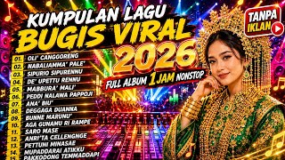Lagu Bugis Viral 2026 | 1 Jam Nonstop Tanpa Iklan | Kumpulan Lagu Bugis Terbaik