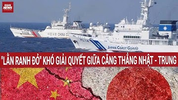 Toàn cảnh căng thẳng Nhật - Trung: "Chạm trán" trên biển tranh chấp, trả đũa liên tục sau gây hấn! 