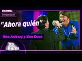 Los imitadores de Marc Anthony y Nino Bravo ♫ Ahora quién | TEMP. 01 | YO ME LLAMO Edición Colombia