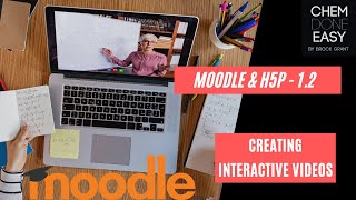 Moodle H5P Series 1.2 - Interactive Videos