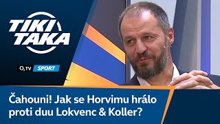 TIKI-TAKA: Fotbaloví čahouni. Jak se Horváthovi hrálo proti Lokvencovi s Kollerem?