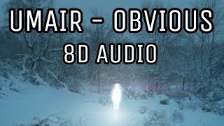 Umair, Hasan Raheem - OBVIOUS | 8D Version 🎧 |  Remix