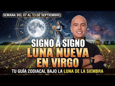 Video ¡El Portal se Abre! Luna Nueva en Virgo Signo a Signo (Semana Clave)