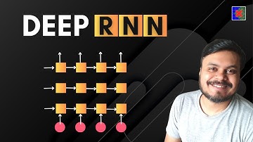 Deep RNNs | Stacked RNNs | Stacked LSTMs | Stacked GRUs | CampusX