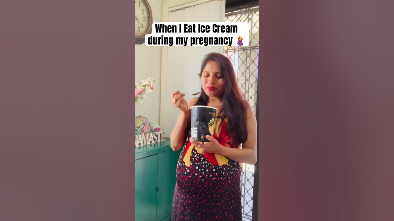 pregnancy-when-i-eat-ice-cream-during-pregnancy-vs-my-baby