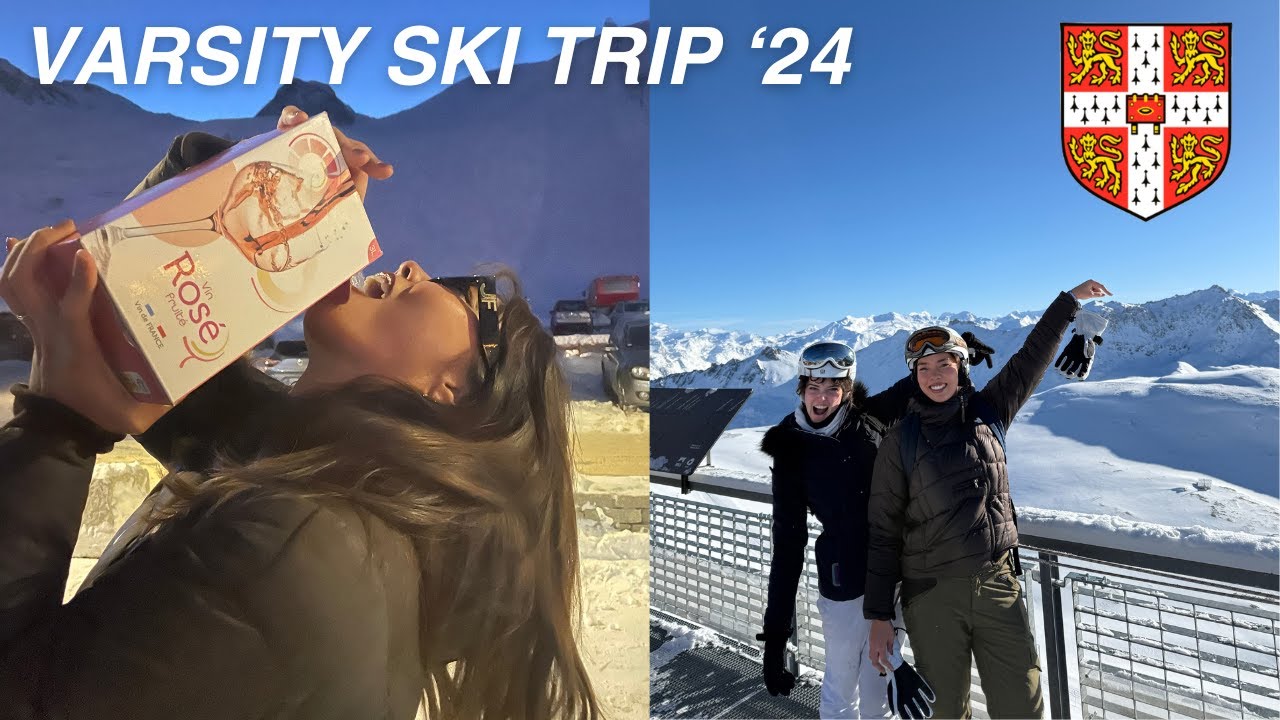 cambridge diaries: varsity ski trip 2024