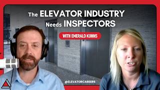 The Elevator Industry Needs Inspectors: Interview with the Director of NAESA | Emerald Kuhns