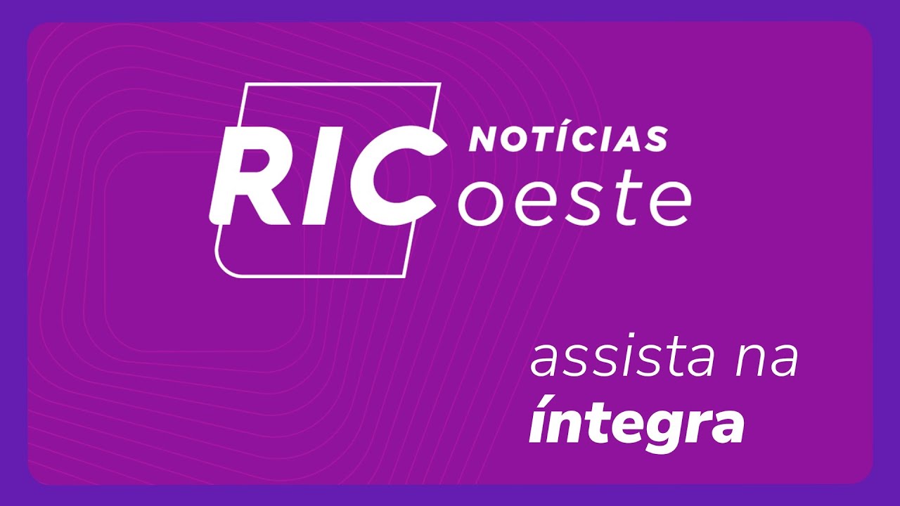 RIC Noticias Oeste ao Vivo - 25/02/2026
