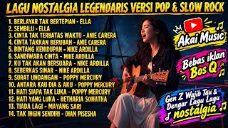 ALBUM NOSTALGIA LEGENDARIS Akai Music | Versi Pop & Slow Rock Cover | Akai Music 