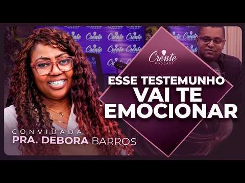 NINGUÉM ESPERAVA ESSE TESTEMUNHO | Pra. Debora Barros