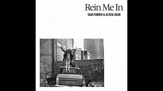 Sam Fender, Olivia Dean - Rein Me In (Clean)