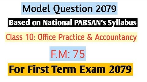 Class 10||Accountancy Model Question of First Term Exam||Based on National PABSAN
