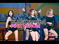 【BTSZD】BLACK MAMBA&amp;PINK VENOM DANCE COVER on stage