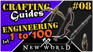 New World Crafting - Engineering - Leveling Guide (1 to 100)