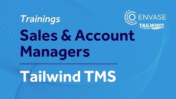 Tailwind TMS for Sales and Account Managers | Tailwind TMS Trainings