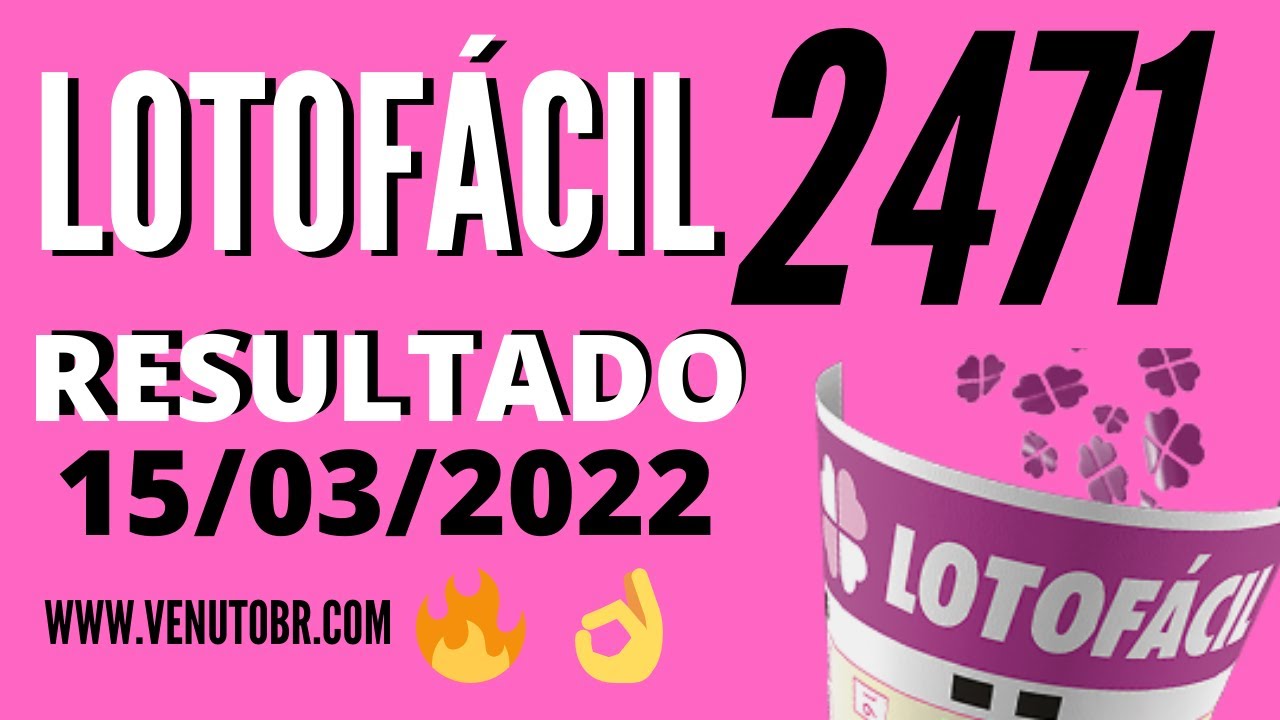 🍀 Resultado Lotofácil 2471