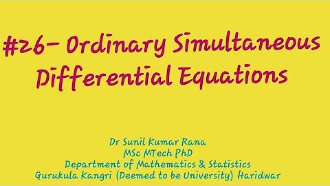 #26- Ordinary Simultaneous Differential Equations