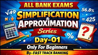 🚀 Day-01 Simplification & Approximation | Banking Maths | Score Booster for All Exams||