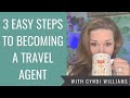 3 Easy Steps To Becoming A Travel Agent