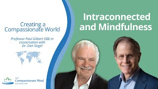 Celebrity Interview with Dr. Dan Siegel on Intraconnected and Mindfulness: Creating a Compassionate World Wealth