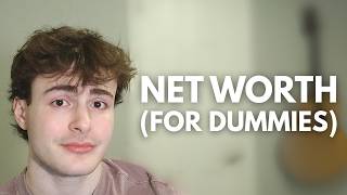 Net Worth FULLY Explained in 5 Minutes