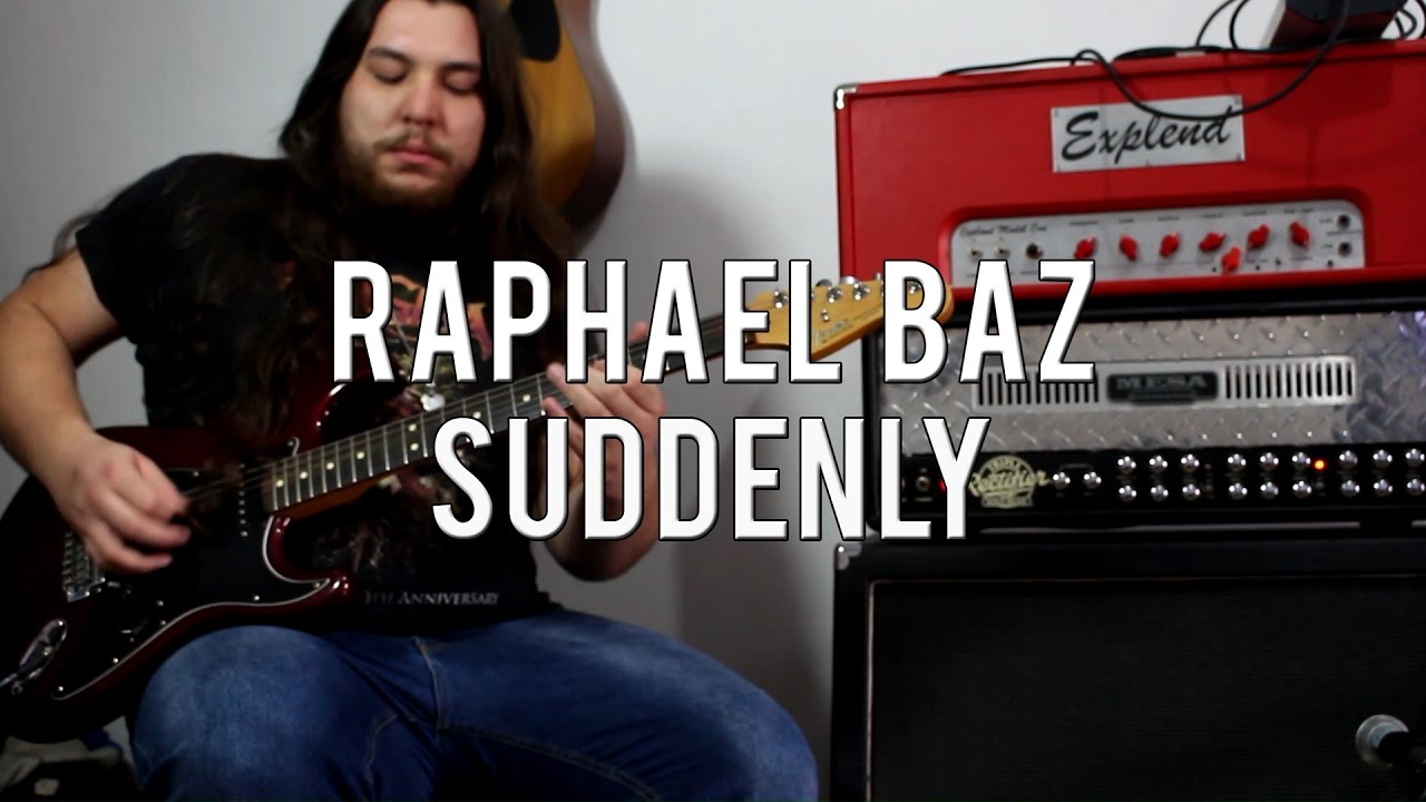 Raphael Baz - Suddenly