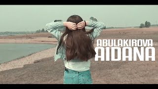 Abulkairova Aidana - music video (Kina - Get You The Moon)