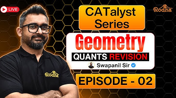 CATalyst Series by Swapanil Sir I Geometry Episode 2 I RODHA #CAT2025