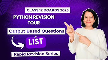 OUTPUT-BASED Questions LIST | CBSE Class 12 Computer Science | Boards 2025 | Revision Series