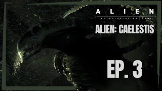 Welcome to the Jungle, Marines! | Alien Caelestis Ep. 3 | Alien RPG Live Play